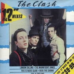 The Clash : The 12 Mixes